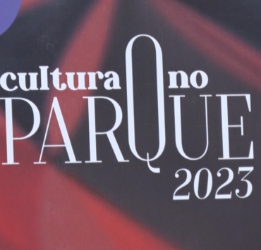Festival “Cultura no Parque” chega à reta final