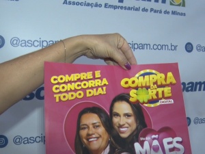 Ascipam e Sicoob Ascicred lançam etapa de dia das mães da promoção Compra da Sorte Digital