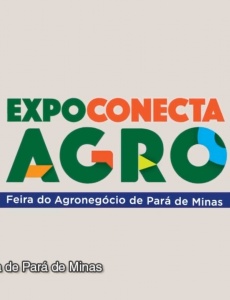 Programação da Expô Conecta Agro é divulgada pela Prefeitura de Pará de Minas